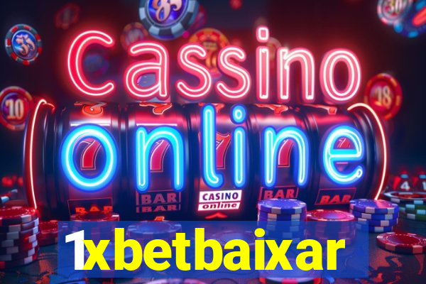 1xbetbaixar