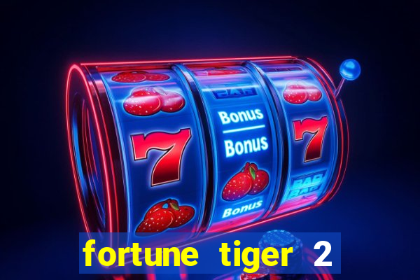 fortune tiger 2 revenge demo