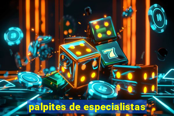 palpites de especialistas