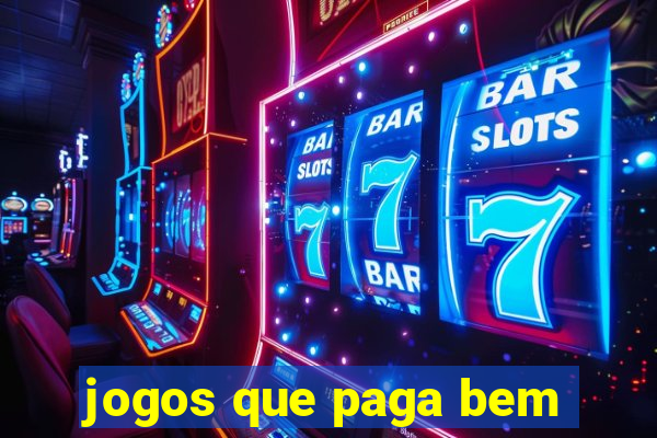 jogos que paga bem