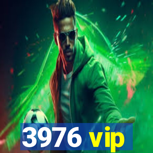 3976 vip