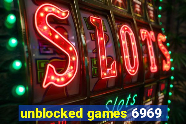 unblocked games 6969