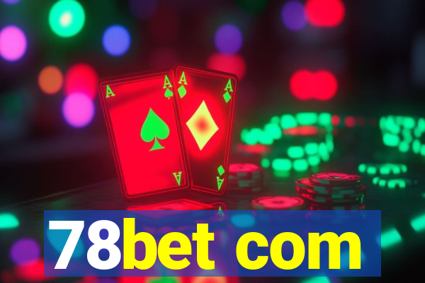 78bet com