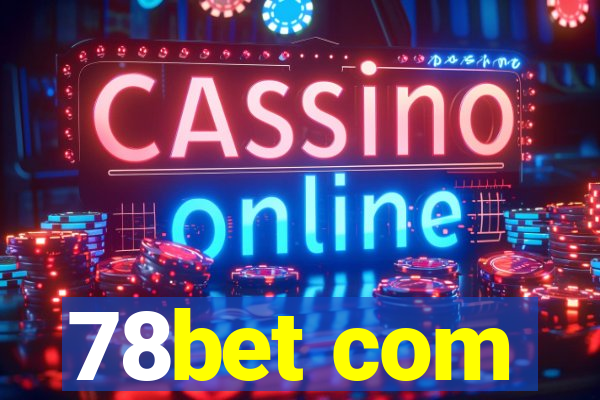 78bet com