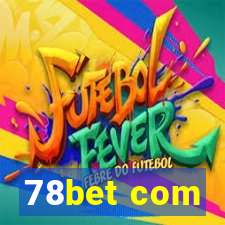 78bet com