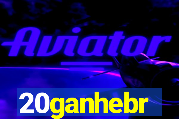 20ganhebr