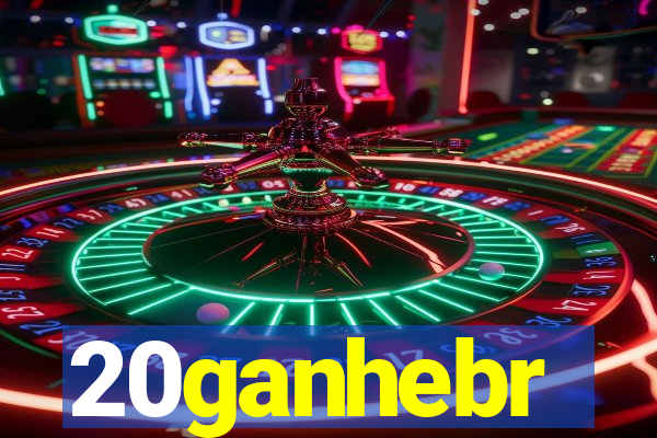 20ganhebr