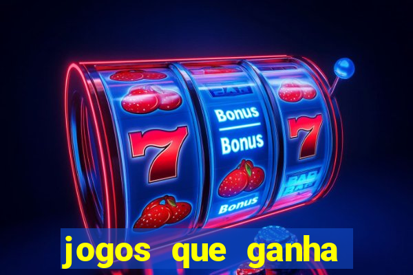 jogos que ganha dinheiro gratuito