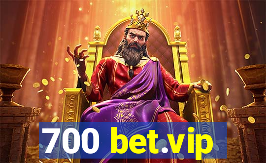 700 bet.vip