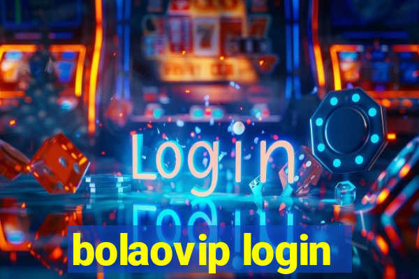 bolaovip login