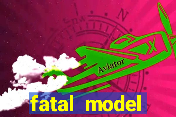 fatal model cruzeiro do sul