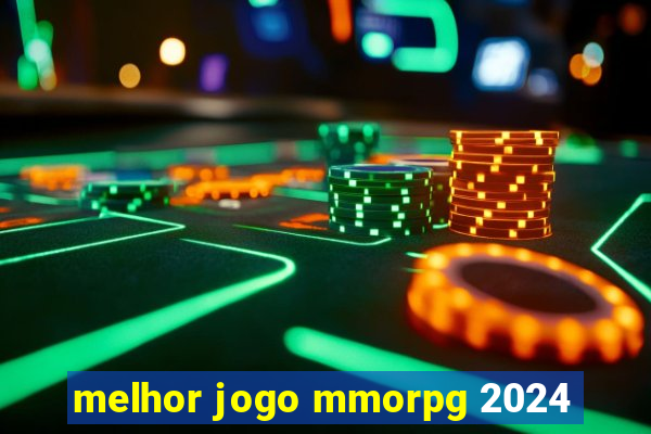 melhor jogo mmorpg 2024