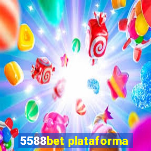 5588bet plataforma