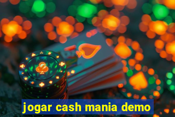 jogar cash mania demo