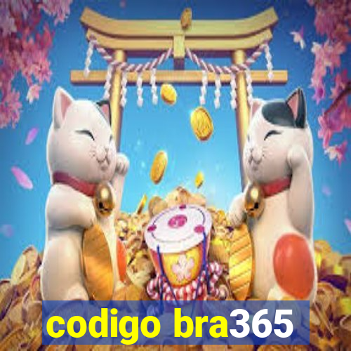 codigo bra365