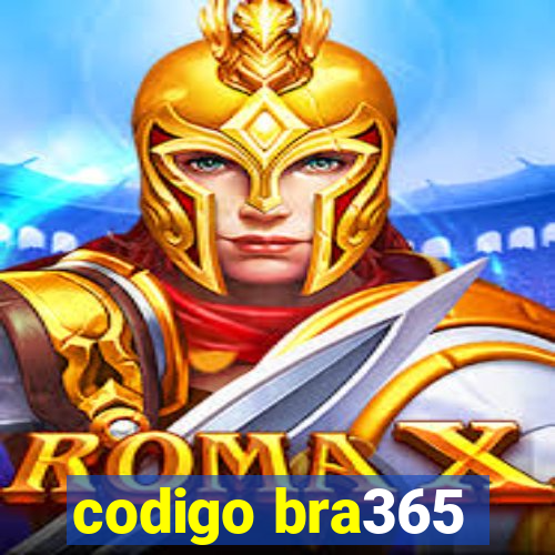 codigo bra365