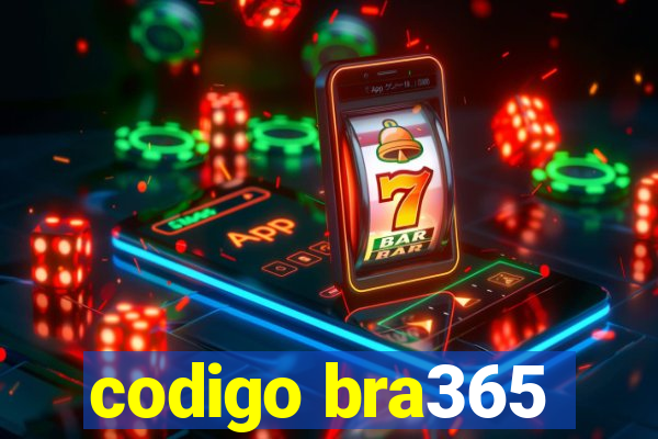 codigo bra365