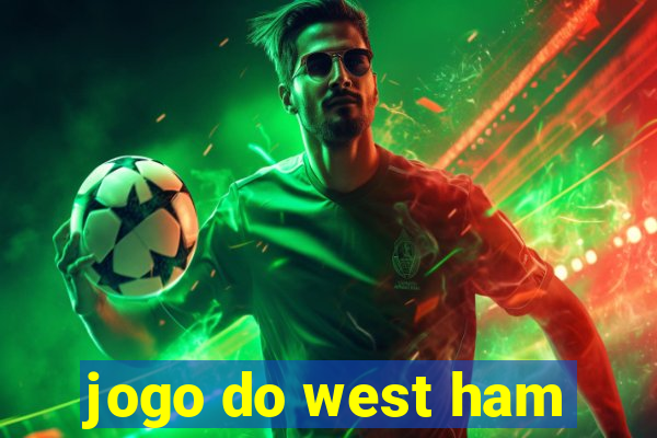 jogo do west ham