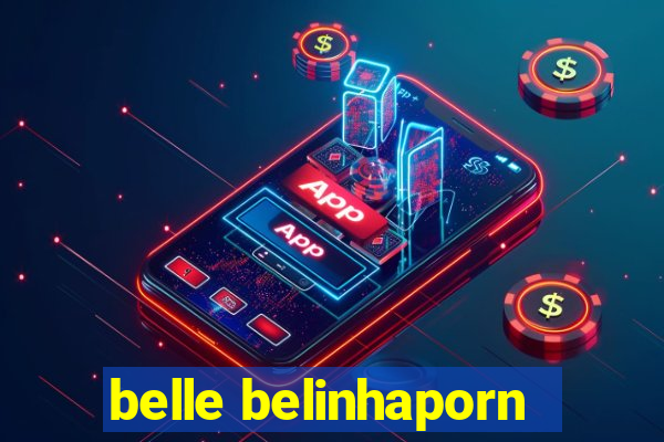 belle belinhaporn