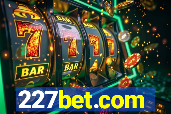 227bet.com