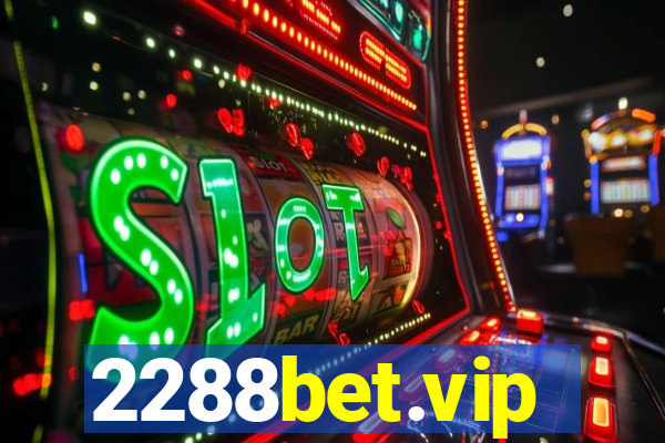 2288bet.vip