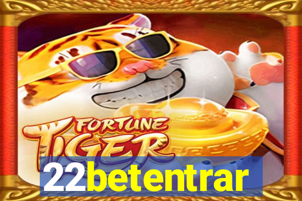 22betentrar