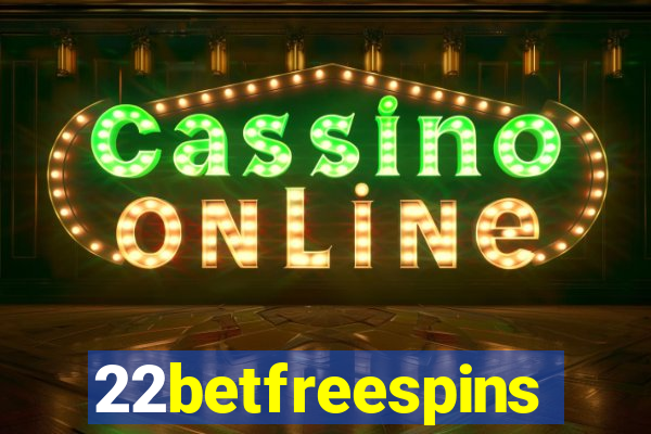 22betfreespins