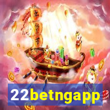 22betngapp