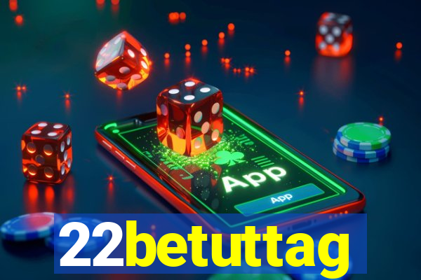 22betuttag