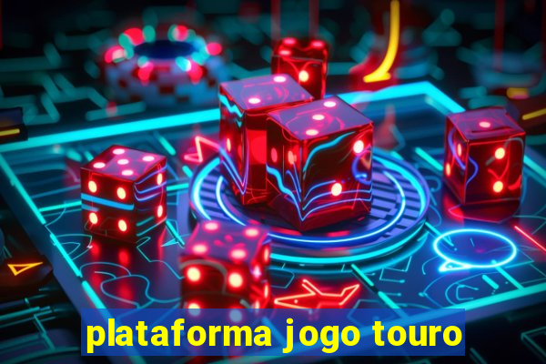 plataforma jogo touro