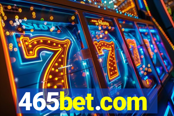 465bet.com