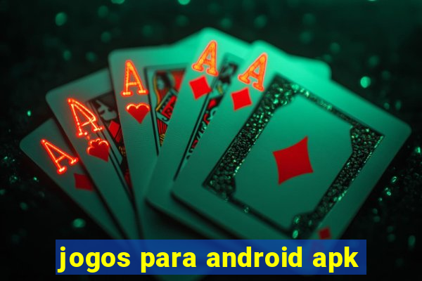 jogos para android apk