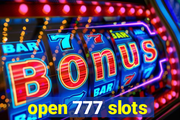 open 777 slots