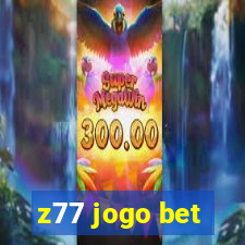 z77 jogo bet