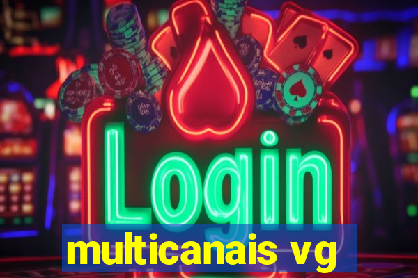 multicanais vg