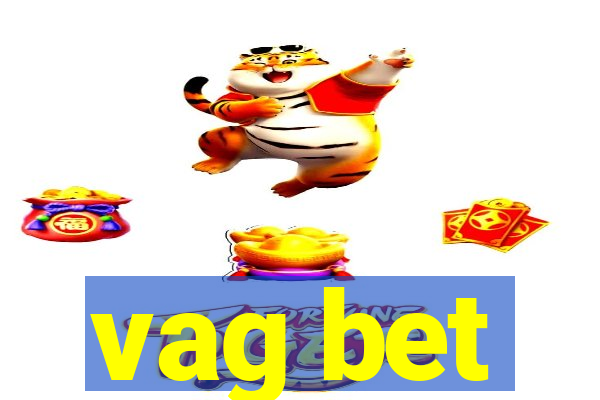 vag bet