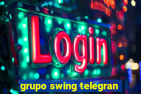 grupo swing telegran