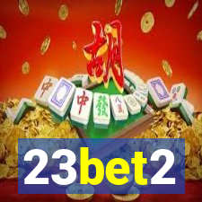 23bet2