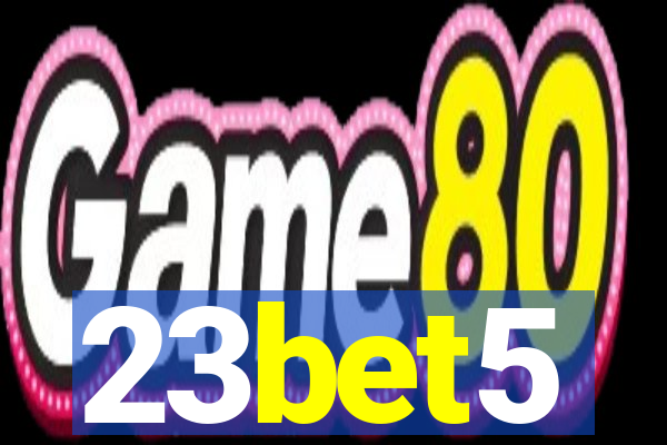 23bet5