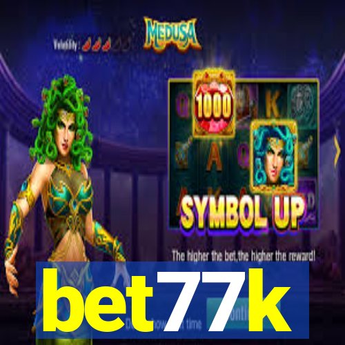 bet77k