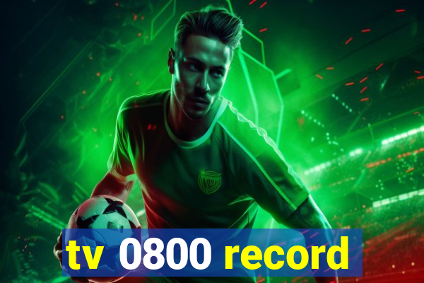 tv 0800 record