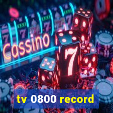 tv 0800 record