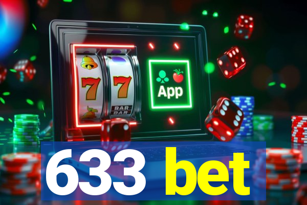 633 bet