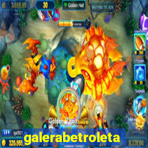 galerabetroleta