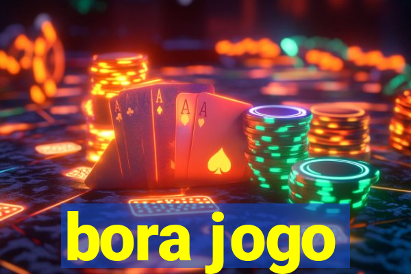 bora jogo