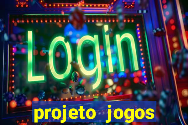 projeto jogos internos escolares