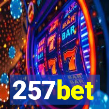 257bet