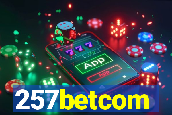 257betcom