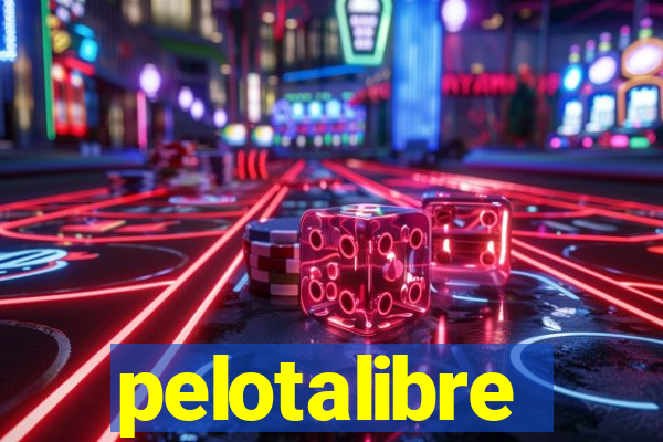 pelotalibre