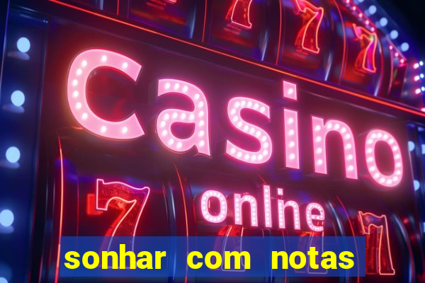 sonhar com notas de 20 reais